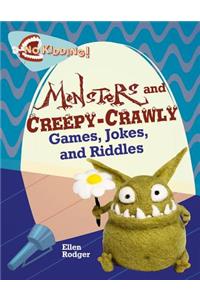 Monster and Creepy-Crawly Jokes, Riddles, and Games