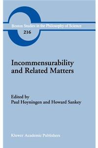 Incommensurability and Related Matters