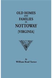 Old Homes and Families in Nottoway [Virginia]