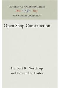 Open Shop Construction