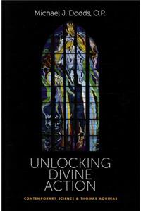 Unlocking Divine Action: Contemporary Science & Thomas Aquinas