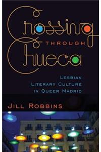 Crossing Through Chueca