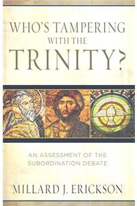 Who's Tampering with the Trinity?