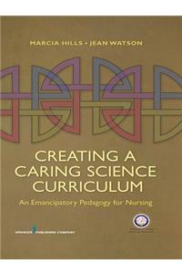 Creating a Caring Science Curriculum