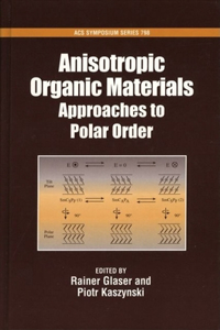 Anisotropic Organic Materials