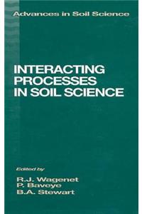 Interacting Processes in Soil Science