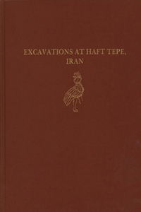 Excavations at Haft Tepe, Iran