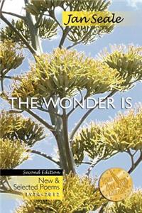Wonder Is, New and Selected Poems 1974-2012
