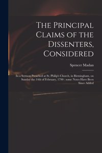 Principal Claims of the Dissenters, Considered