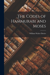 Codes of Hammurabi and Moses