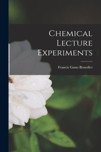 Chemical Lecture Experiments