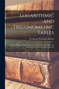 Logarithmic and Trigonometric Tables