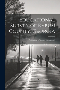 Educational Survey of Rabun County, Georgia