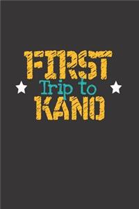 First Trip To Kano