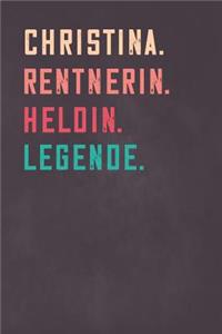 Christina. Rentnerin. Heldin. Legende.