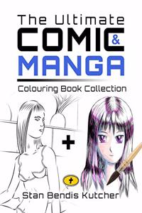 The Ultimate Comic & Manga Colouring Book Collection