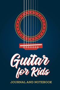 Guitar for Kids Journal and Notebook
