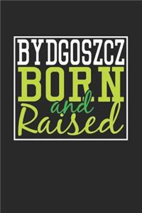 Bydgoszcz Born And Raised