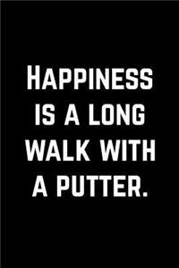 Notebook for Golfers, College Ruled Journal - Long Walk With A Putter