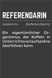 Referendarin Ein eigentümlicher Organismus, der Koffein in Unterrichtsverlaufspläne überführen kann