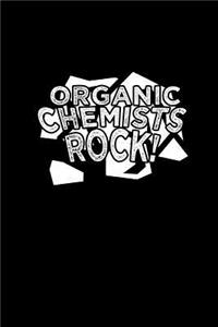 Organic Chemists Rock
