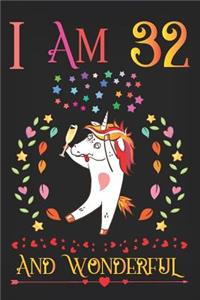 I Am 32 and Wonderful