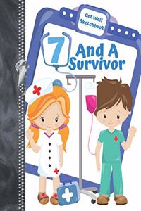 7 And A Survivor Get Well Sketchbook