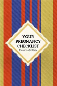Your Pregnancy Checklist Preparing for Baby