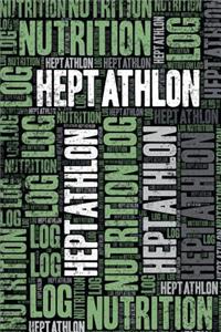 Heptathlon Nutrition Log and Diary