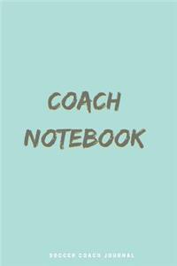Coach Notebook Soccer Coach Journal