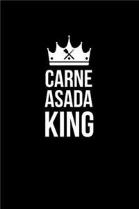 Carne Asada King: Funny Lined Journal, Diary, Notebook For Men, Father Day Gift From Daughter & Son