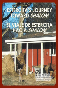 Estercita's Journey toward Shalom El viaje de Estercita hacia Shalom