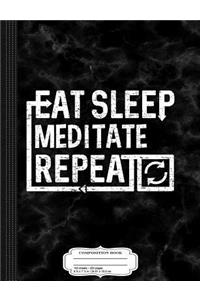 Eat Sleep Meditate