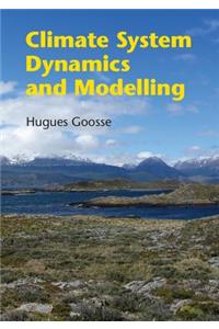 Climate System Dynamics and Modelling