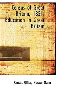 Census of Great Britain, 1851. Education in Great Britain