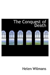 The Conquest of Death