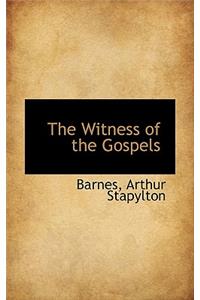 The Witness of the Gospels