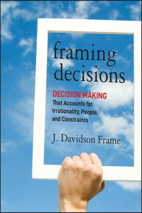 Framing Decisions