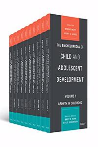 Encyclopedia of Child and Adolescent Development, 10 Volume Set