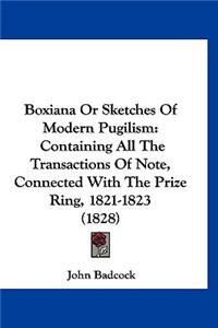 Boxiana Or Sketches Of Modern Pugilism