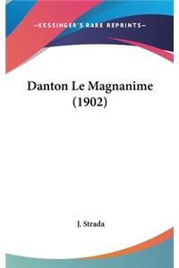 Danton Le Magnanime (1902)