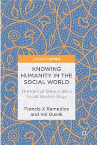 Knowing Humanity in the Social World