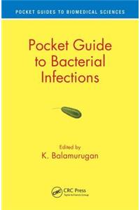 Pocket Guide to Bacterial Infections