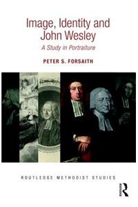 Image, Identity and John Wesley