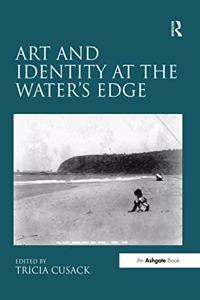 Art and Identity at the Water's Edge