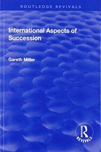 International Aspects of Succession