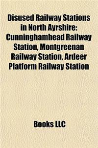 Disused Railway Stations in North Ayrshire