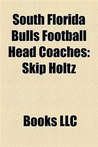 South Florida Bulls Football Head Coaches