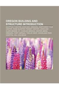 Oregon Building and Structure Introduction