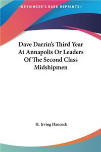 Dave Darrin's Third Year at Annapolis or Leaders of the Second Class Midshipmen